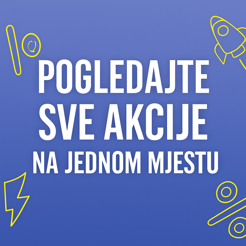 POGLEDAJ SVE AKCIJE