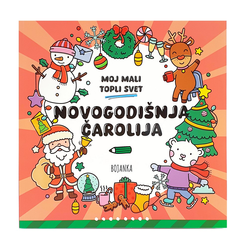 MOJ MALI TOPLI SVIJET-NOVOGODIŠNJA ČAROLIJA 
