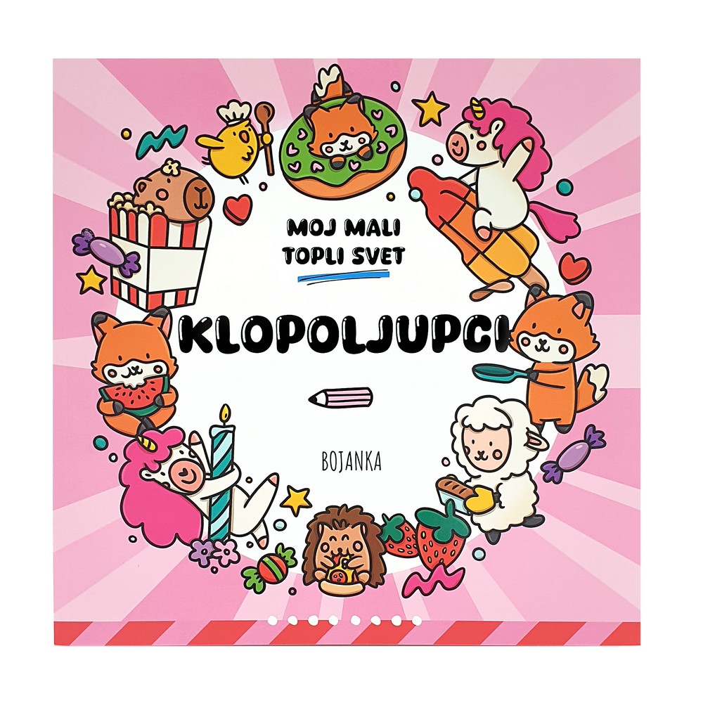 MOJ MALI TOPLI SVIJET-KLOPOLJUPCI 