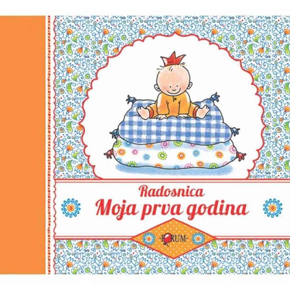 RADOSNICA-MOJA PRVA GODINA 