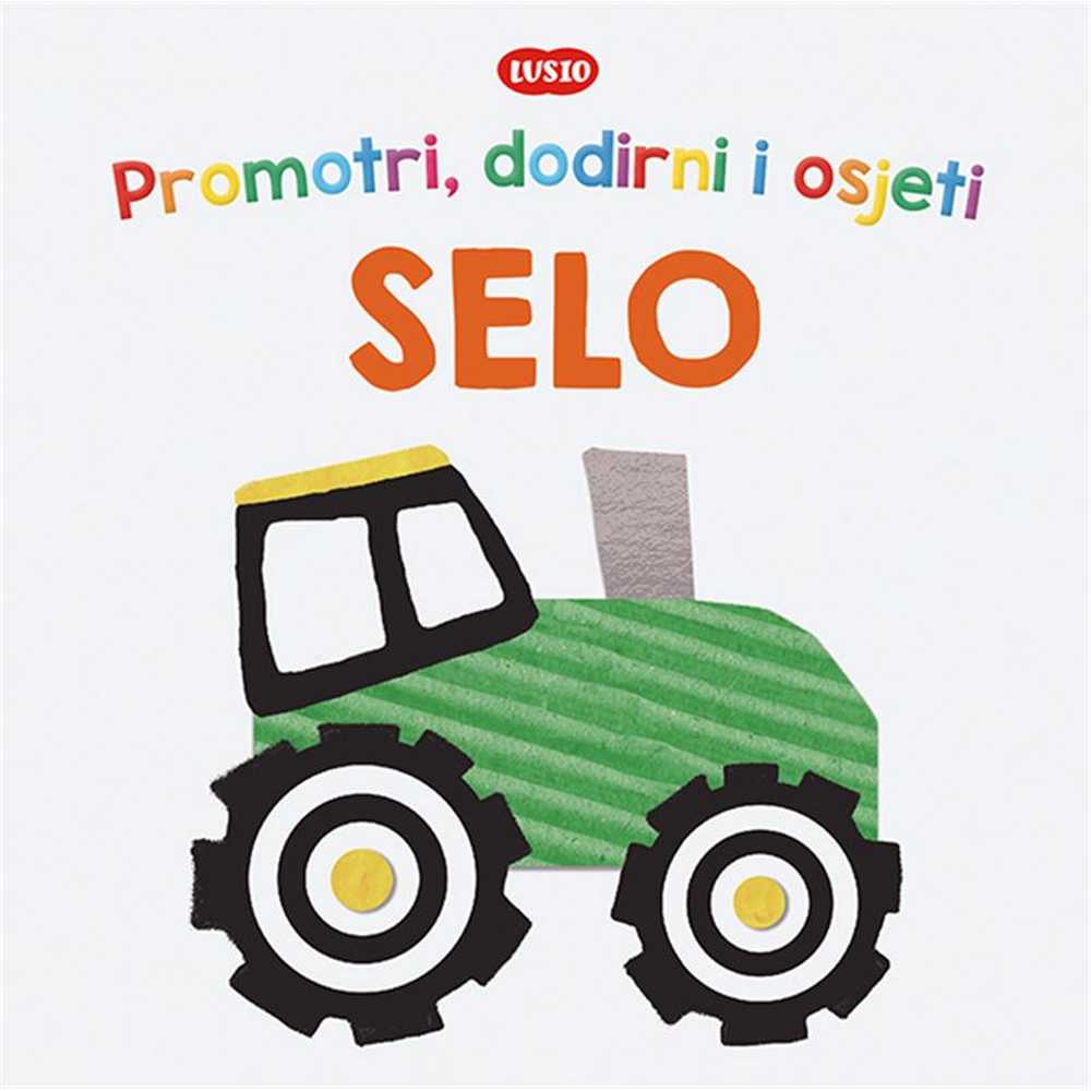 LUS: PROMOTRI, DODIRNI I OSJETI - SELO
