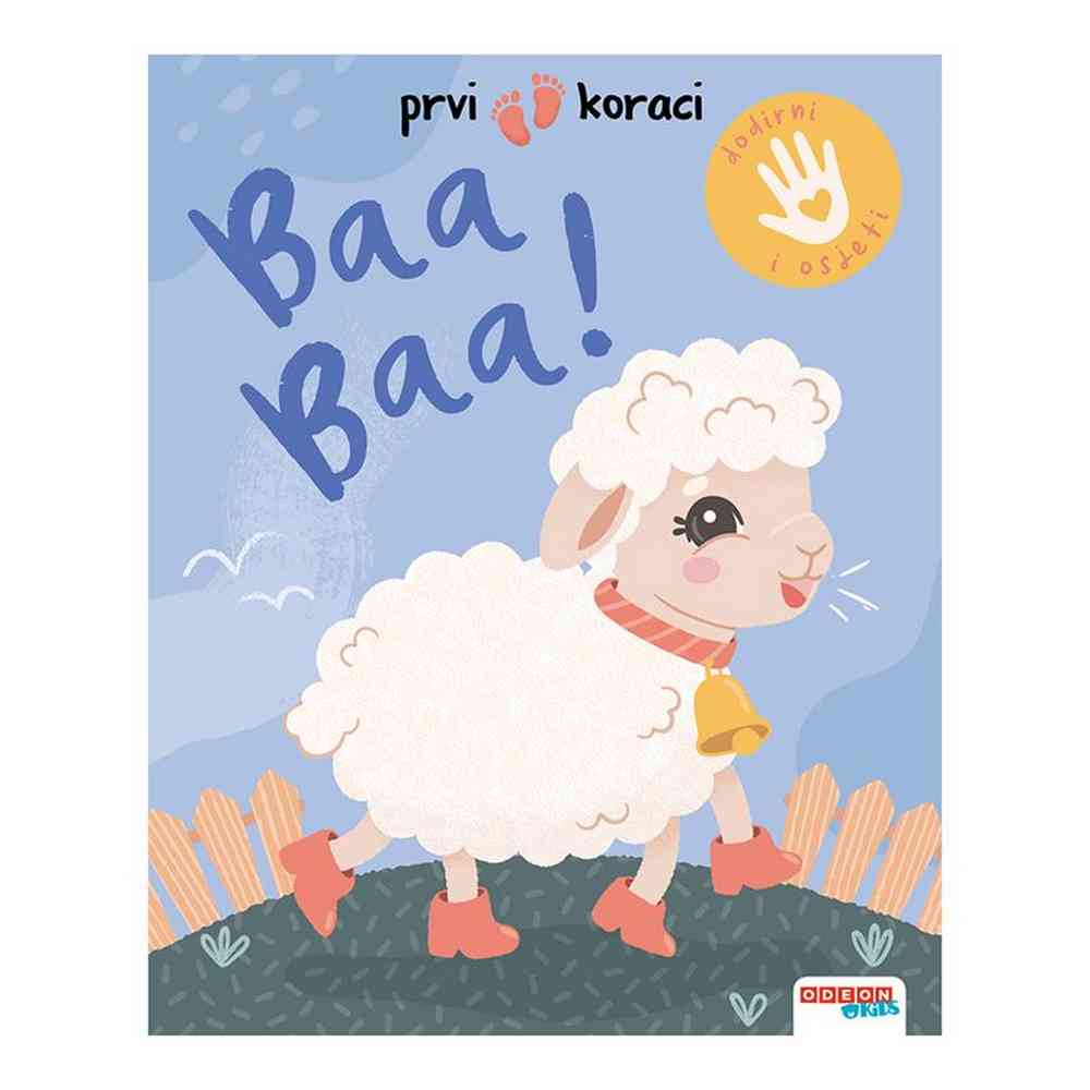 PRVI KORACI:DODIRNI I OSJETI BAA BAA 