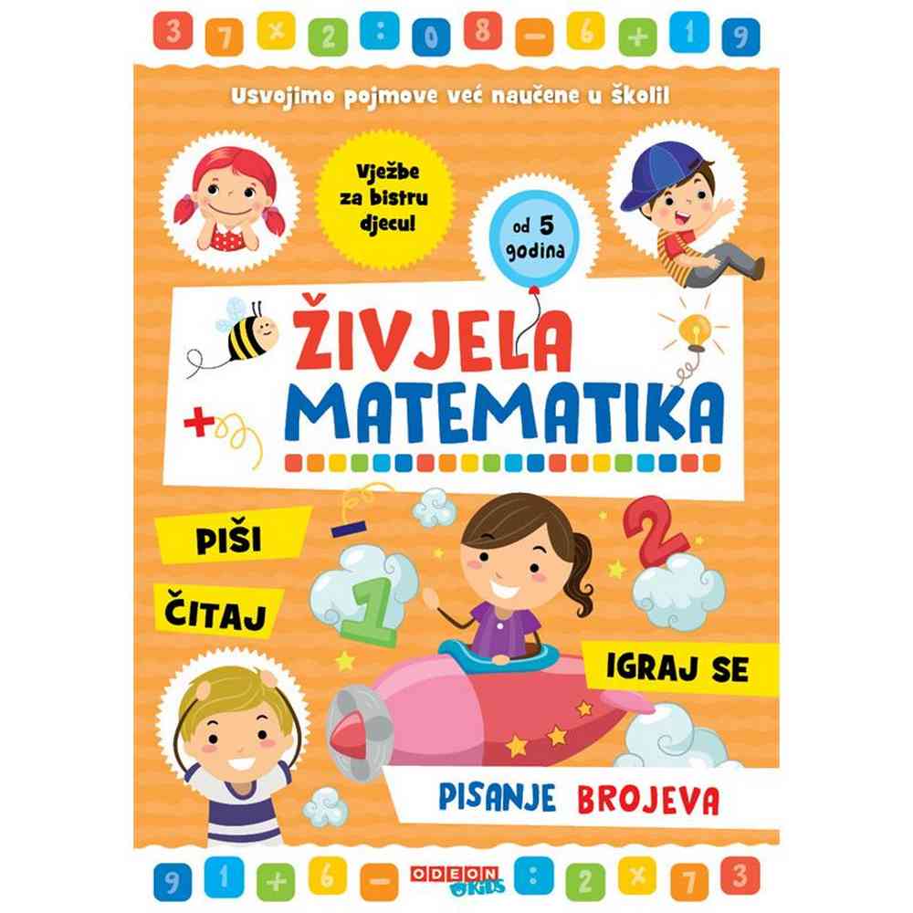 ZIVJELA MATEMATIKA - PISANJE BROJEVA 