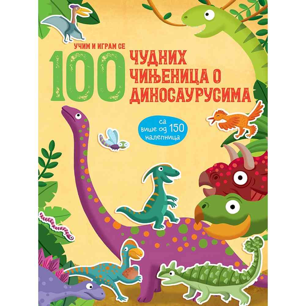 SLIKOVNICE 100 CINJENICA O DINOSAURUSIMA 