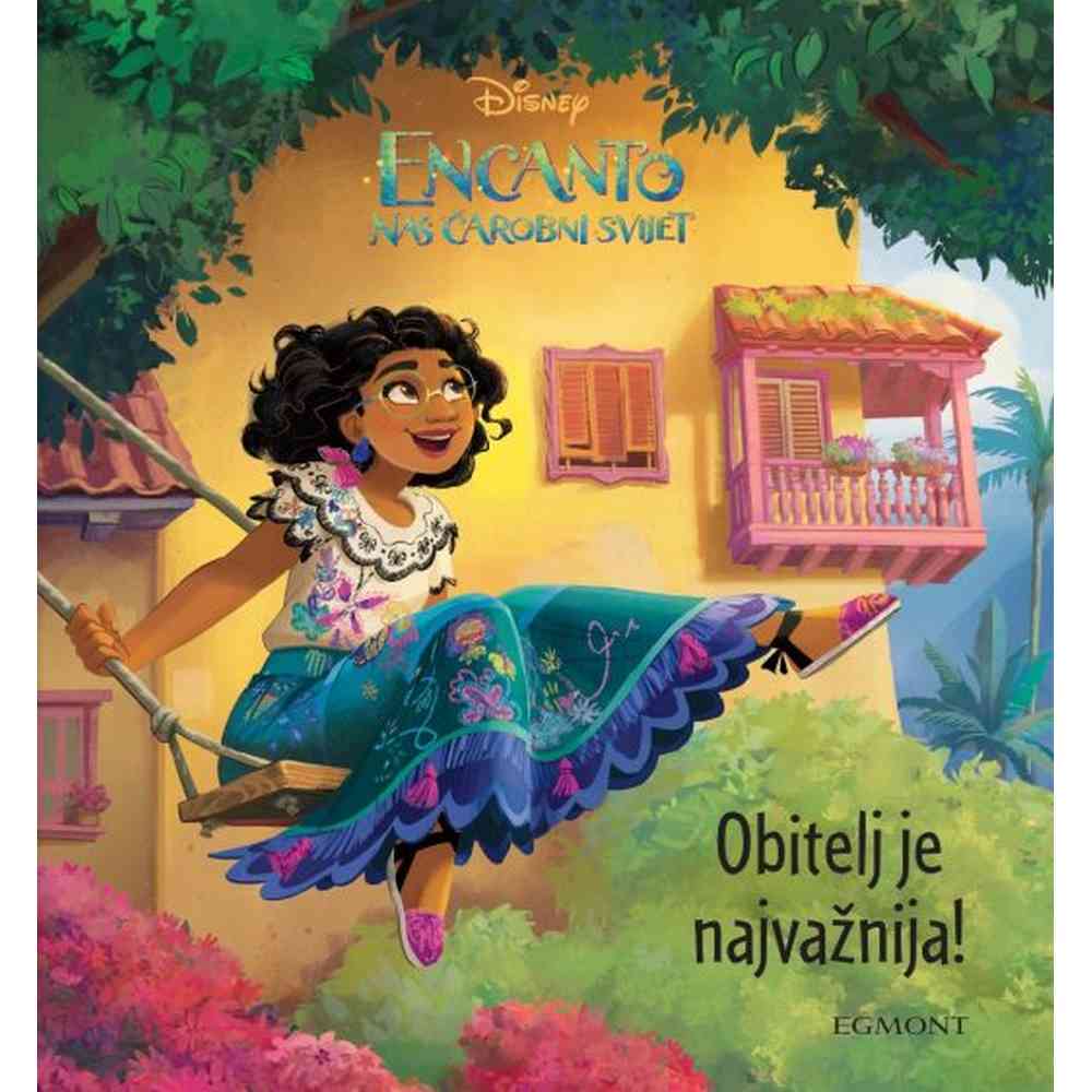 ENCANTO - OBITELJ JE NAJVAZNIJA 