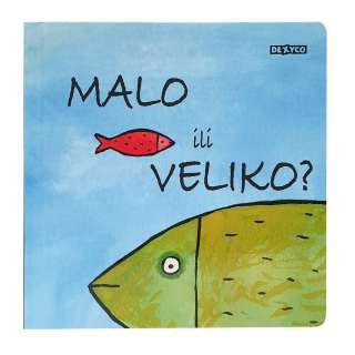 MALO ILI VELIKO