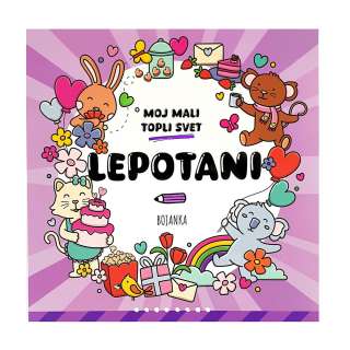 MOJ MALI TOPLI SVIJET-LJEPOTANI 