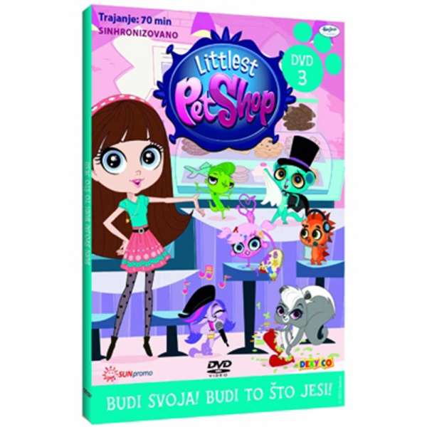 LITTLEST PET SHOP DVD 3 BUDI SVOJA, BUDI TO STO JESI 