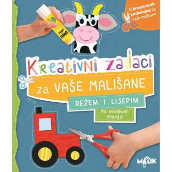 KREATIVNI ZADACI-REZEM I LIJEPIM-NASEOSKOM-NA SEOSKOM IMANJU 