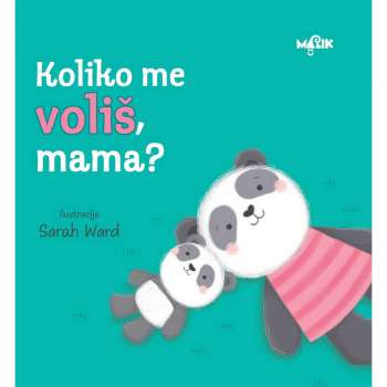 KOLIKO ME VOLIS,MAMA? 