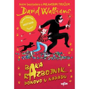 BAKA RAZBOJNIK PONOVO U NAPADU 