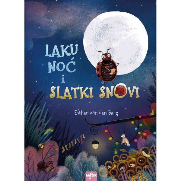 LAKU NOC I SLATKI SNOVI 