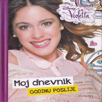 VIOLETTA MOJ DNEVNIK GODINU DANA POSLIJE 