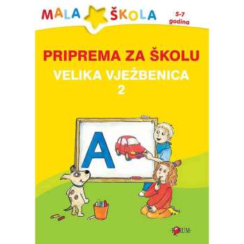 PRIPREMA ZA SKOLU-VELIKA VJEZBENICA 2