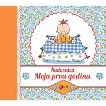 RADOSNICA-MOJA PRVA GODINA 