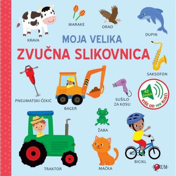 MOJA VELIKA ZVUCNA SLIKOVNICA 