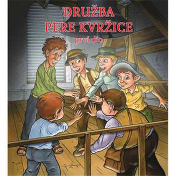 ODE: DRUZBA PERE KVRZICE - SLIKOVNICA TVRDI UVEZ 