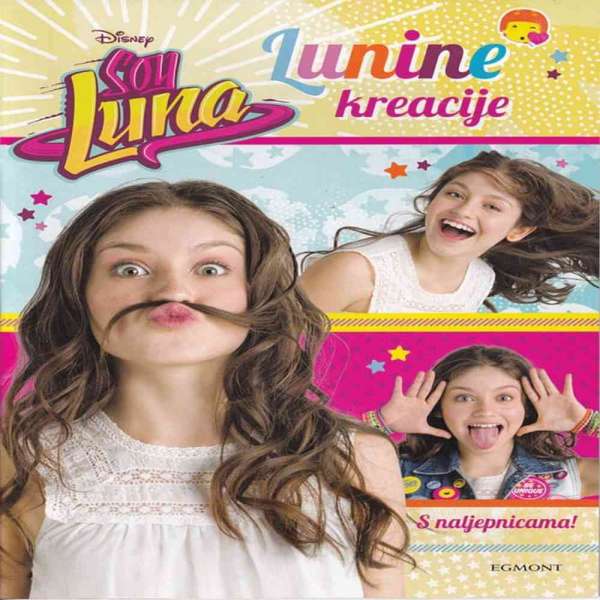 SOY LUNA LUNINE KREACIJE I NALEPNICE 