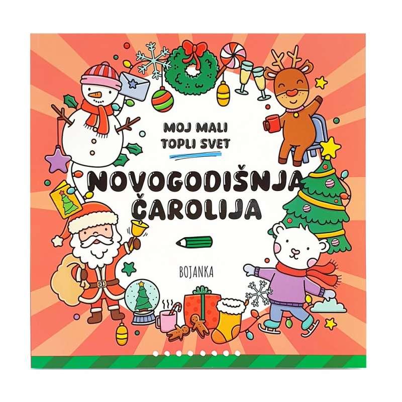 MOJ MALI TOPLI SVIJET-NOVOGODIŠNJA ČAROLIJA 