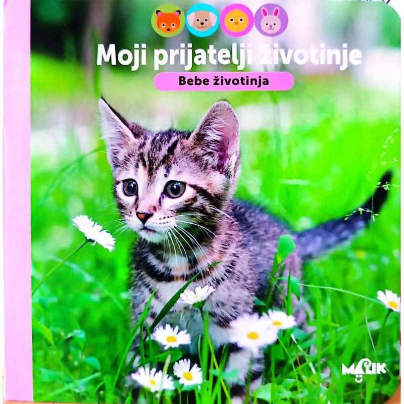 MOJI PRIJATELJI I ZIVOTINJE-BEBE ZIVOTINJA 