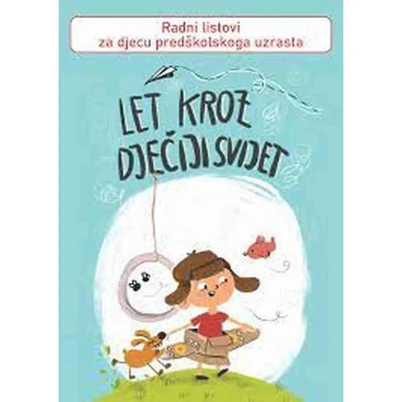 LET KROZ DJECIJI SVIJET