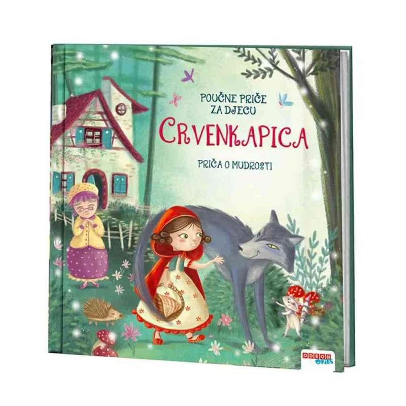 POUCNE PRICE ZA DJECU - CRVENKAPICA PRICA O MUDROSTI 