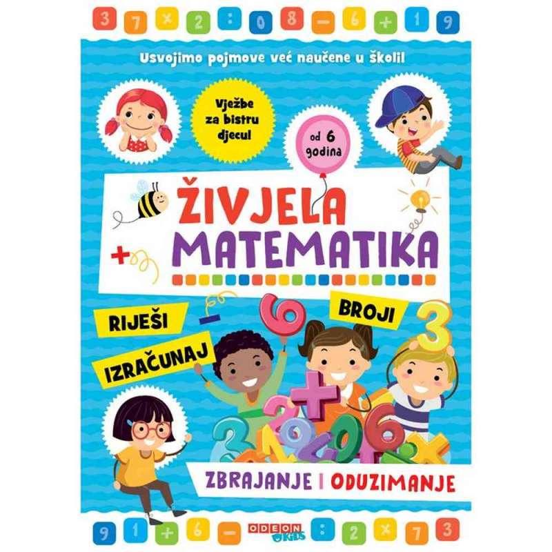 ZIVJELA MATEMATIKA - ZBRAJANJE I ODUZIMANJE 