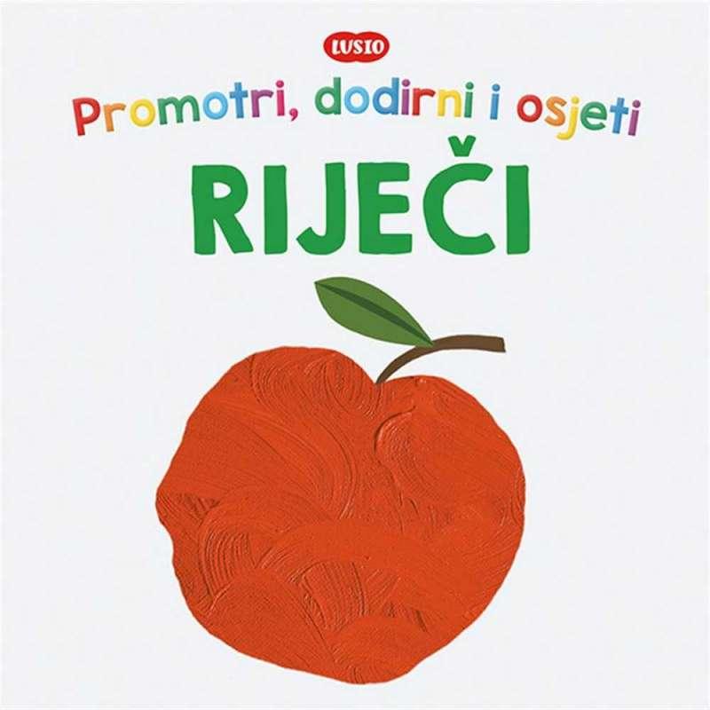 LUS: PROMOTRI, DODIRNI I OSJETI - RIJECI 