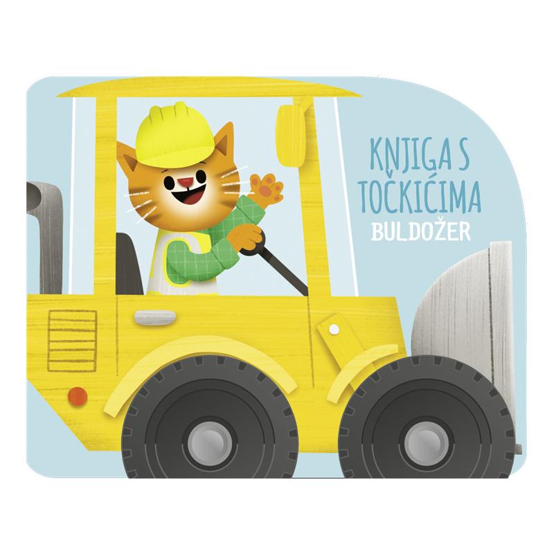 KNJIGA SA TOCKICIMA - BULDOZER 